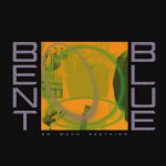 画像: BENTBLUE - So Much Seeing [CD]