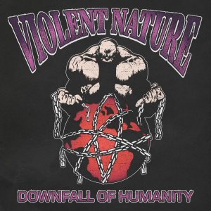 画像1: VIOLENT NATURE - Downfall Of Humanity [CD]