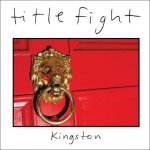 画像: TITLE FIGHT - Kingston [EP]