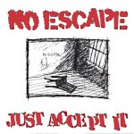 画像: NO ESCAPE - Just Accept It [CD] (USED)