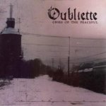 画像: OUBLIETTE - Cries Of The Peaceful [CD]