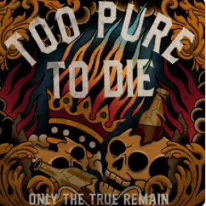 画像1: xTOO PURE TO DIEx - Only The True Remain [CD]