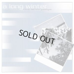 画像1: A LONG WINTER - Im So Bad With Goodbyes​.​.​.(Warm Hearts Turn to Stone) [LP]