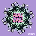 画像: ROLL CALL - Perpetuate [CASSETTE]