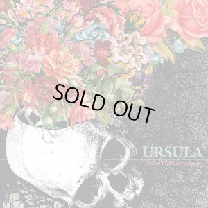 画像1: URSULA - I Don't Like Anything [CD]