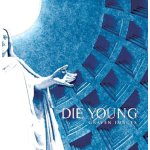 画像: DIE YOUNG - Graven Images [CD]