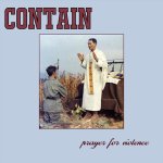 画像: CONTAIN - Prayer For Violence [CD]