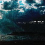 画像: THE DISTANCE - The Rise, The Fall And Everything In Between [CD]