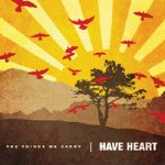 画像: HAVE HEART - The Things We Carry [LP]