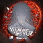 画像: [先行予約商品] VIEW FROM THE SOYUZ - Ubiquitous [CD]