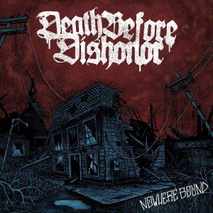 画像1: DEATH BEFORE DISHONOR - Nowhere Bound [CD]