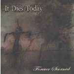 画像: IT DIES TODAY - Forever Scorned (Bone White) [LP]