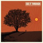 画像: SEE IT THROUGH - What's Behind Us Never Fades (Splatter) [LP]
