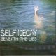 画像: SELF DECAY - Beneath The Lies [CD]