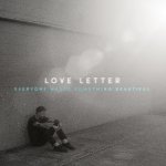 画像: LOVE LETTER - Everyone Wants Something Beautiful [CD]