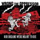 画像: WRONG THE OPPRESSOR - Our Dreams Were Meant to Die [CD]