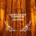 画像: SAINTS NEVER SURRENDER - Hope for the Best, Prepare for the Worst [CD] (USED)