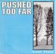 画像: PUSHED TOO FAR - Lost Time [EP] (USED)