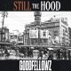 画像: GOODFELLOWZ - Still The Hood [CD]