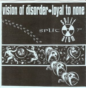 画像1: VISION OF DISORDER / LOYAL TO NONE - Split Atom [EP] (USED)