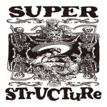 画像: SUPER STRUCTURE - Vol.4 [CD]