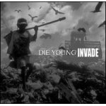 画像: DIE YOUNG / INVADE - Split