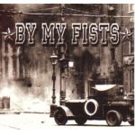 画像: BY MY FISTS - S/T [CD]