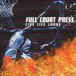 画像1: FULL COURT PRESS - Live, Life, Large [CD]