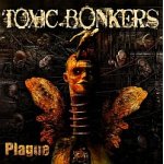 画像: TOXIC BONKERS - Plague [CD]