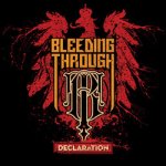 画像: BLEEDING THROUGH - Declaration [CD]