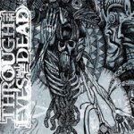 画像: THROUGH THE EYES OF THE DEAD - Skepsis [CD]