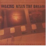 画像: WAKING KILLS THE DREAM - Depending On Tommorow [CD]