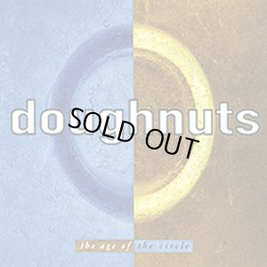 画像1: DOUGHNUTS - The Age Of The Circle