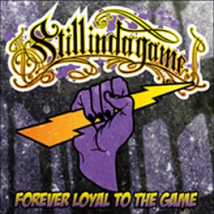 画像1: STILL IN DA GAME - Forever Loyal To The Game [CD]