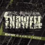 画像: ENDWELL - Revenge Is A Healthy Motive [CD]