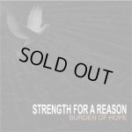 画像: STRENGTH FOR A REASON - Burden Of Hope [CD]