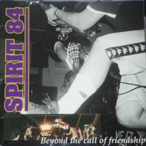 画像1: SPIRIT 84 - Beyond The Call Of Friendship [CD]