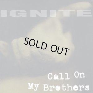 画像1: IGNITE - Call On My Brothers [CD]