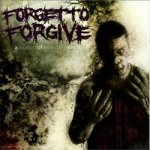 画像: FORGETTOFORGIVE - A Product Of Dissecting Minds [CD]