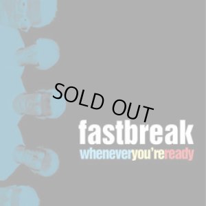 画像1: FASTBREAK - Whenever You're Ready [CD]