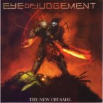 画像: EYE OF JUDGEMENT - The New Crusade [CD]