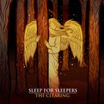 画像: SLEEP FOR SLEEPERS - The Clearing [CD]
