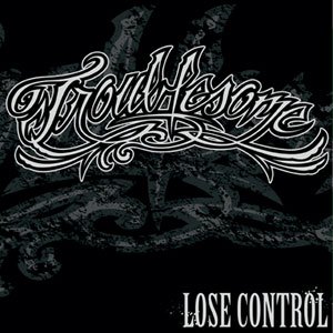画像1: TROUBLESOME - Lose Control