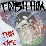 画像: FINISH HIM -Thin Ice [EP]