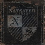 画像: NAYSAYER - Laid To Rest [CD]