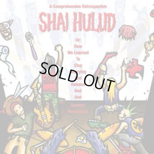 画像1: SHAI HULUD - A Comprehensive Retrospective Or: How I Learned To Stop Worrying And Release Bad And Useless Recordings [CD]