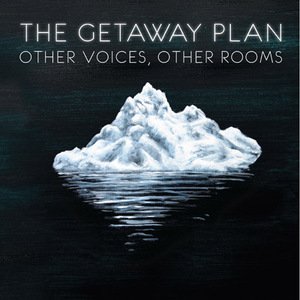 画像1: THE GETEWAY PLAN - Other Voices, Other Rooms