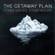 画像: THE GETEWAY PLAN - Other Voices, Other Rooms