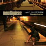 画像: MOUTHPIECE - Can't Kill What's Inside: The Complete Discography [CD]