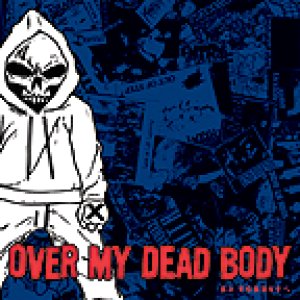 画像1: OVER MY DEAD BODY - No Runners [CD]